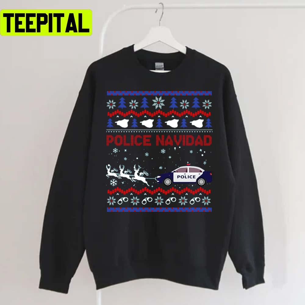 Police Navidad Xmas Graphic Holiday Sweatshirt Police Navidad Xmas Graphic Holiday Sweatshirt