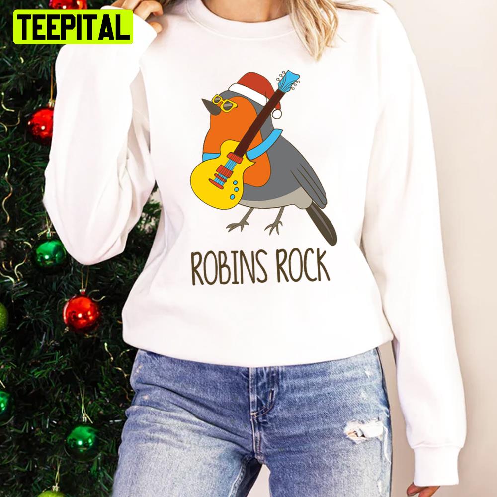 Robins Rock Funny Cute Rocking Bird Robin Xmas Holiday Sweatshirt Robins Rock Funny Cute Rocking Bird Robin Xmas Holiday Sweatshirt
