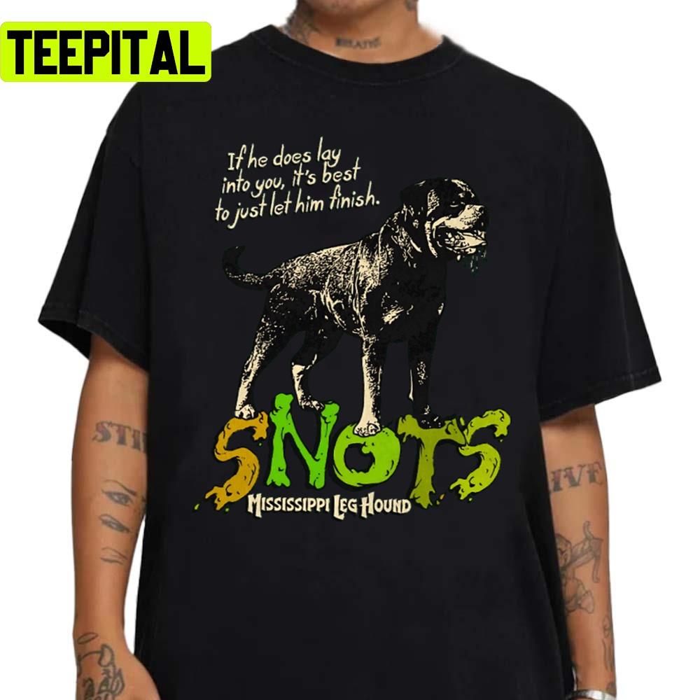 Snots The Mississippi Leg Hound Christmas Vacation Unisex Sweatshirt Snots The Mississippi Leg Hound Christmas Vacation Unisex Sweatshirt