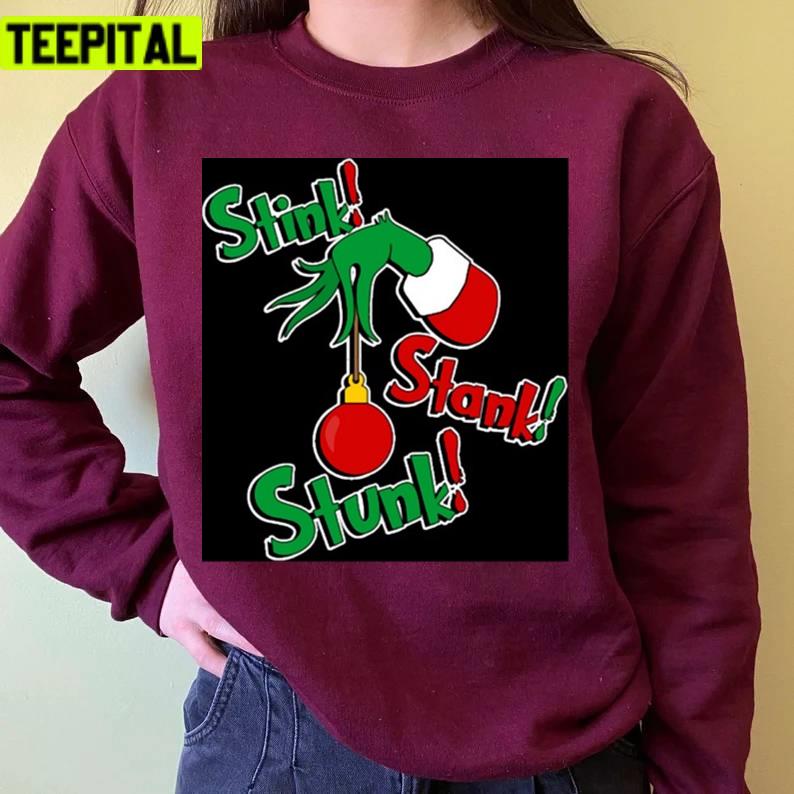 Stink Stank Stunk Funny Christmas Unisex Sweatshirt Stink Stank Stunk Funny Christmas Unisex Sweatshirt
