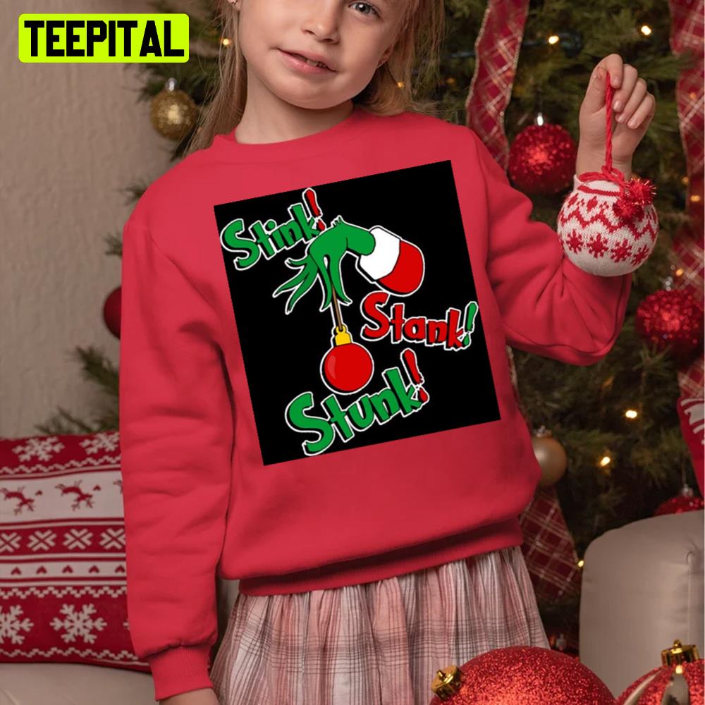 Stink Stank Stunk Funny Christmas Unisex Sweatshirt Stink Stank Stunk Funny Christmas Unisex Sweatshirt