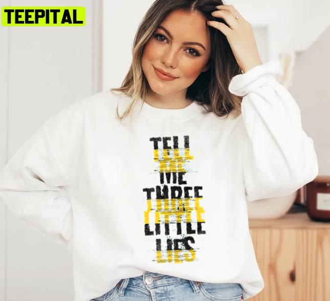 Tell Me Three Little Lies Holiday Sweatshirt Tell Me Three Little Lies Holiday Sweatshirt