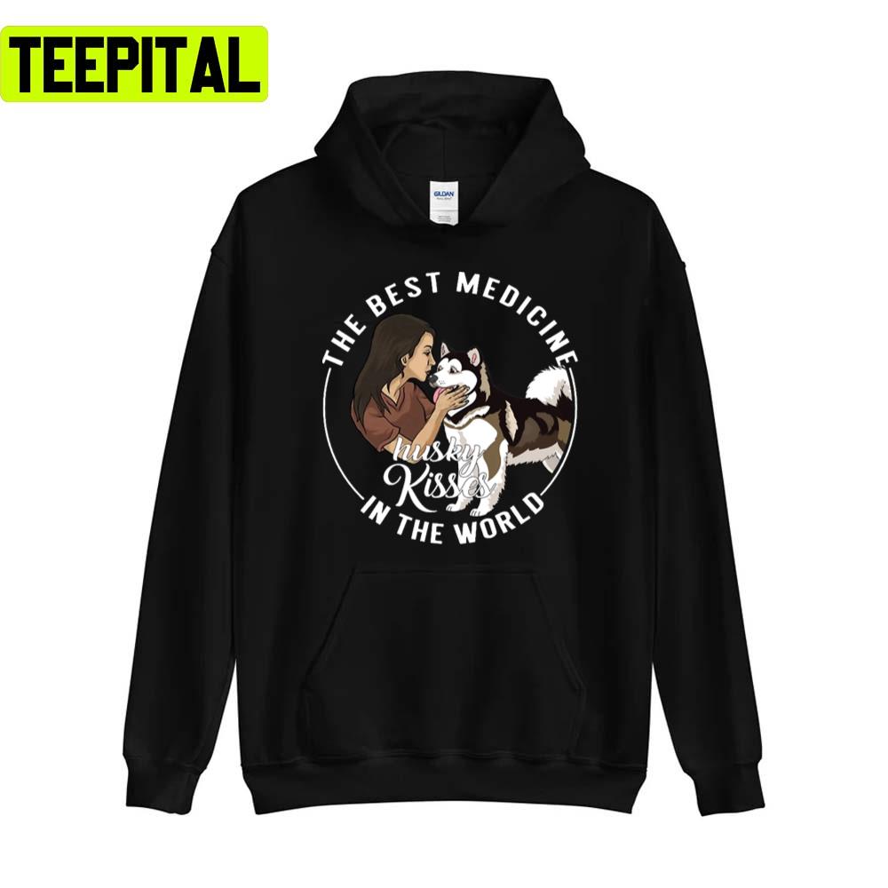 The Best Medicine In The World Is Husky Kisses Holiday Sweatshirt The Best Medicine In The World Is Husky Kisses Holiday Sweatshirt