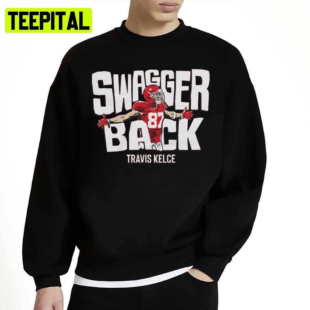 Travis Kelce Swagger Back Unisex Sweatshirt Travis Kelce Swagger Back Unisex Sweatshirt
