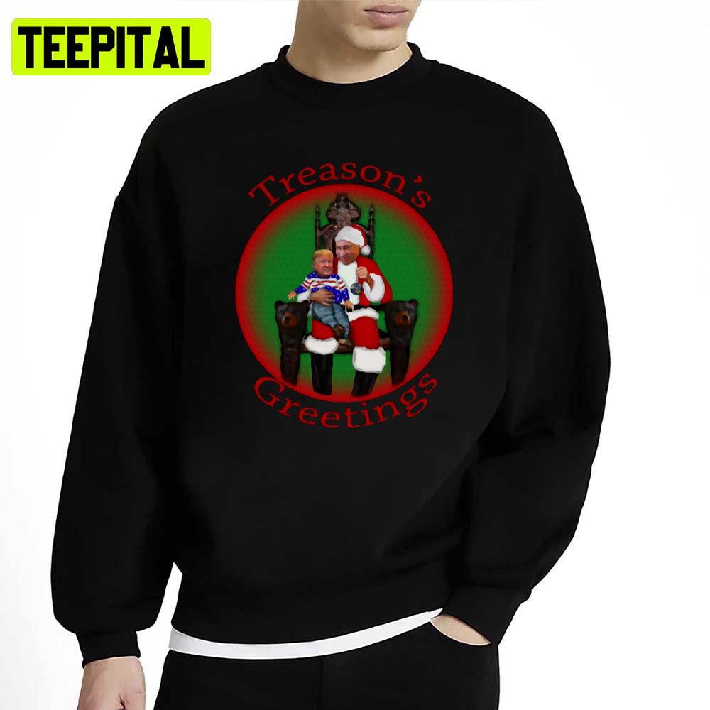 Treason's Greetings Merry Christmas From Vlad And Don Unisex Sweatshirt Treason's Greetings Merry Christmas From Vlad And Don Unisex Sweatshirt