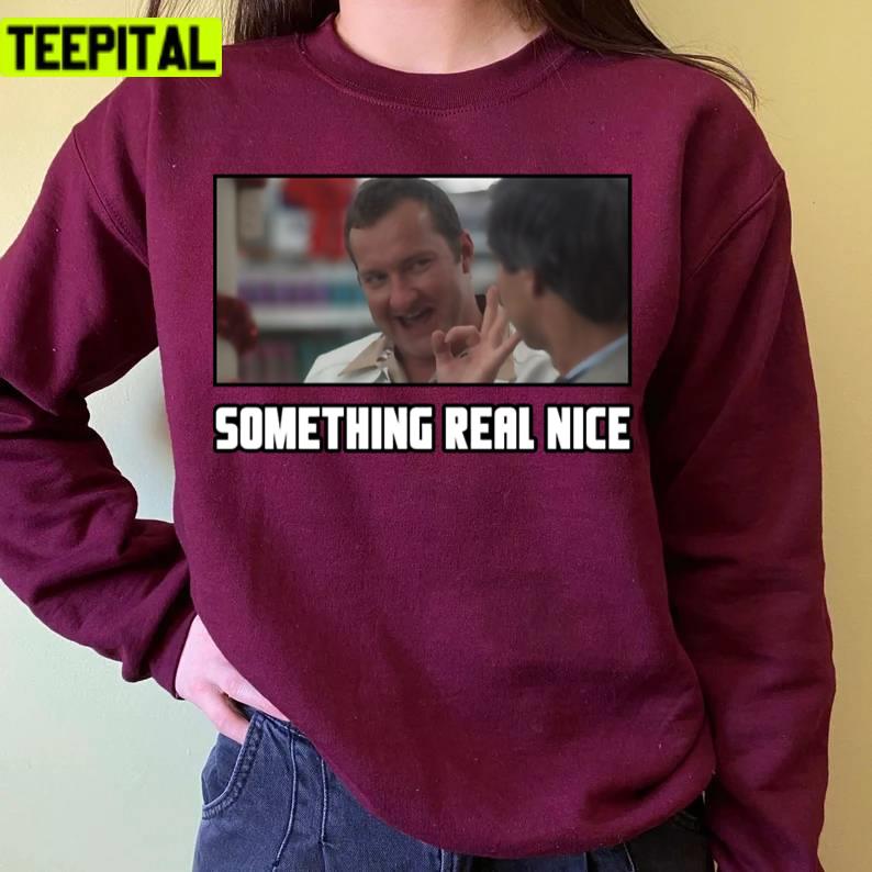 Xmas Vacation Movie Something Real Nice Clark Holiday Sweatshirt Xmas Vacation Movie Something Real Nice Clark Holiday Sweatshirt