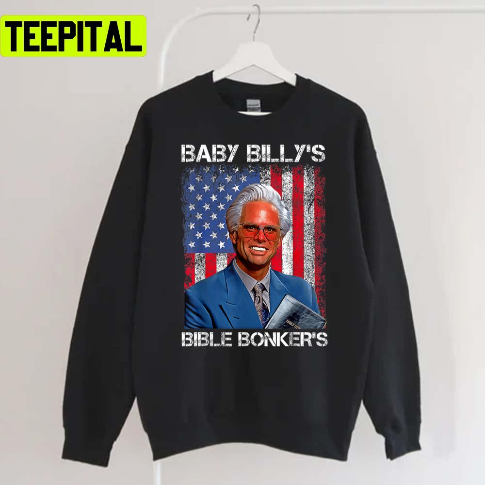 Baby Billy's Bible Bonker Unisex Sweatshirt Baby Billy's Bible Bonker Unisex Sweatshirt