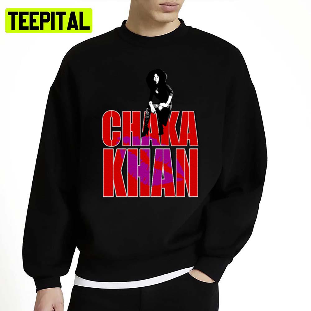 Chaka Red Logo Chaka Khan Unisex Sweatshirt Chaka Red Logo Chaka Khan Unisex Sweatshirt