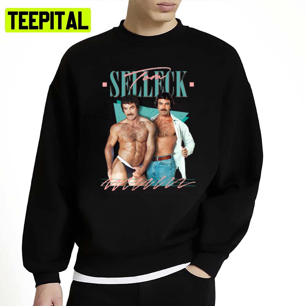 Funny Design Tom Selleck Unisex Sweatshirt Funny Design Tom Selleck Unisex Sweatshirt