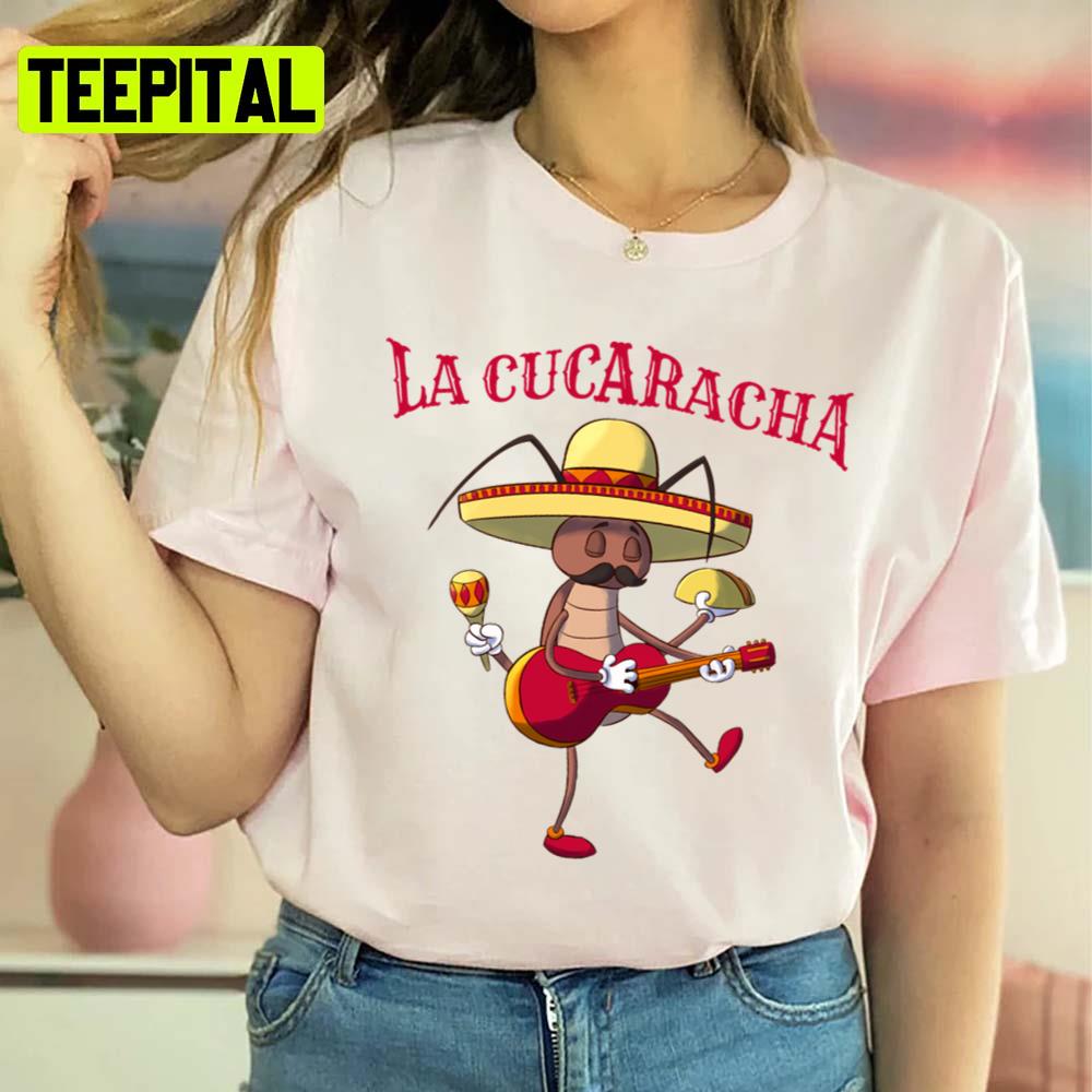La Cucaracha The Cockroach Unisex Sweatshirt La Cucaracha The Cockroach Unisex Sweatshirt