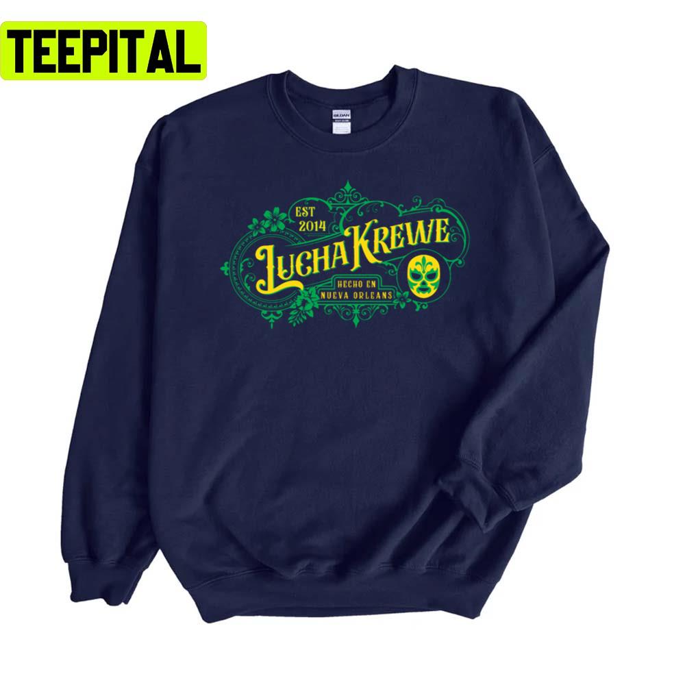Lucha Krewe Nola 2023 Unisex Sweatshirt Lucha Krewe Nola 2023 Unisex Sweatshirt