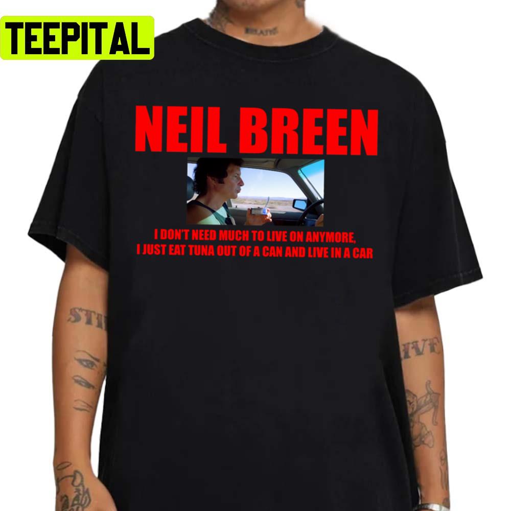 Neil Breen Eats Tuna Unisex T-Shirt Neil Breen Eats Tuna Unisex T-Shirt