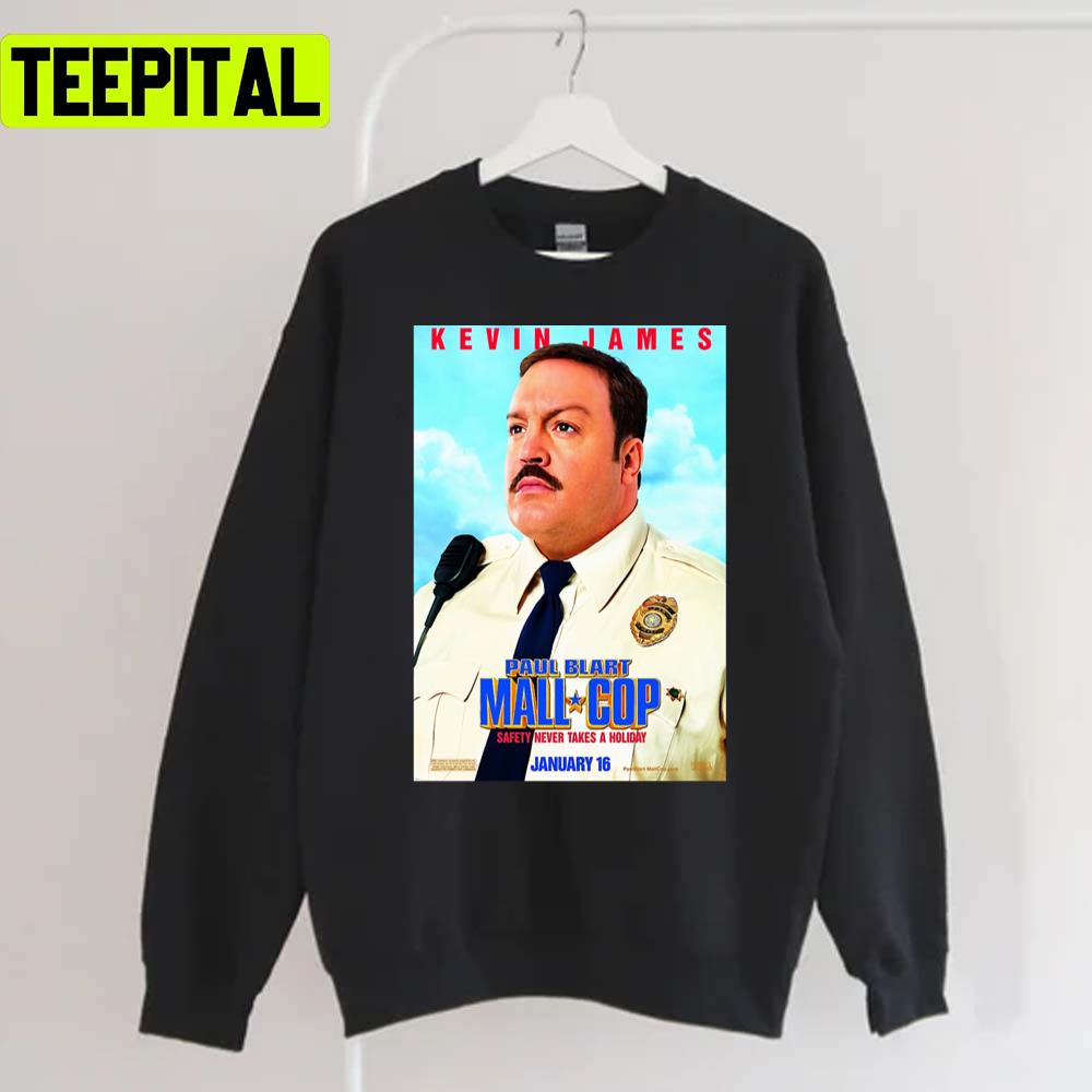 Paul Blart Mall Cop 2 For Men Unisex Sweatshirt Paul Blart Mall Cop 2 For Men Unisex Sweatshirt