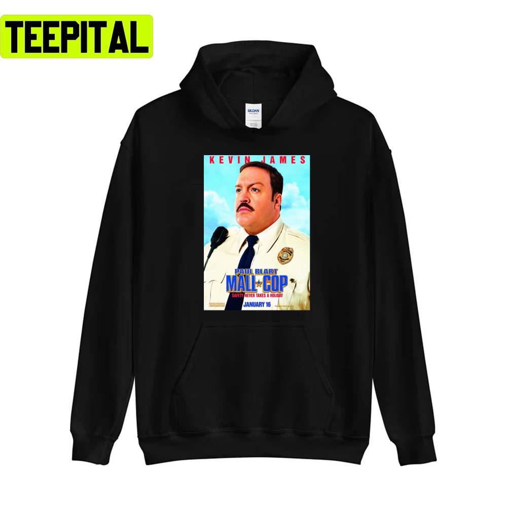 Paul Blart Mall Cop 2 For Men Unisex Sweatshirt Paul Blart Mall Cop 2 For Men Unisex Sweatshirt