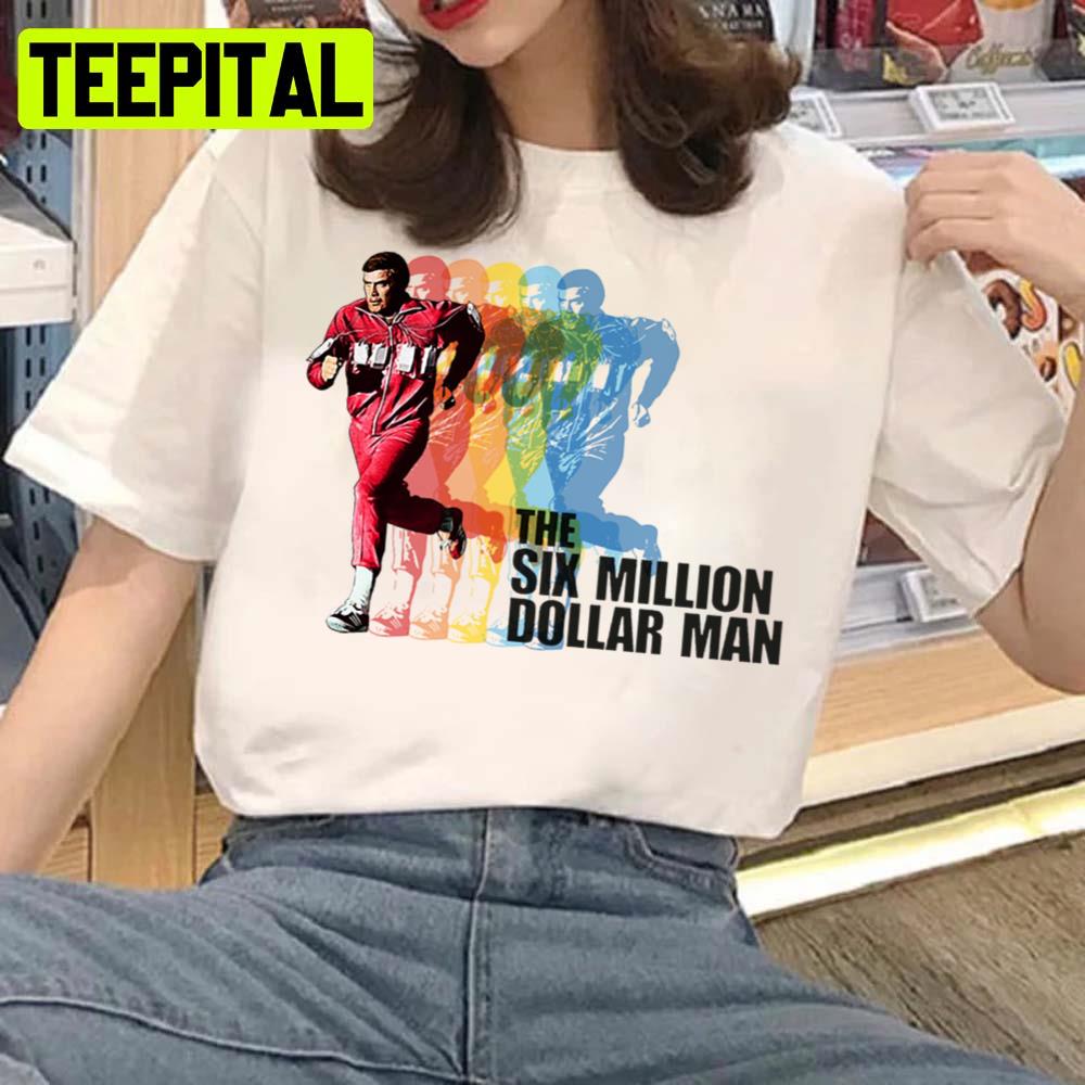 Six Million Dollar Man Graphic Unisex Sweatshirt Six Million Dollar Man Graphic Unisex Sweatshirt