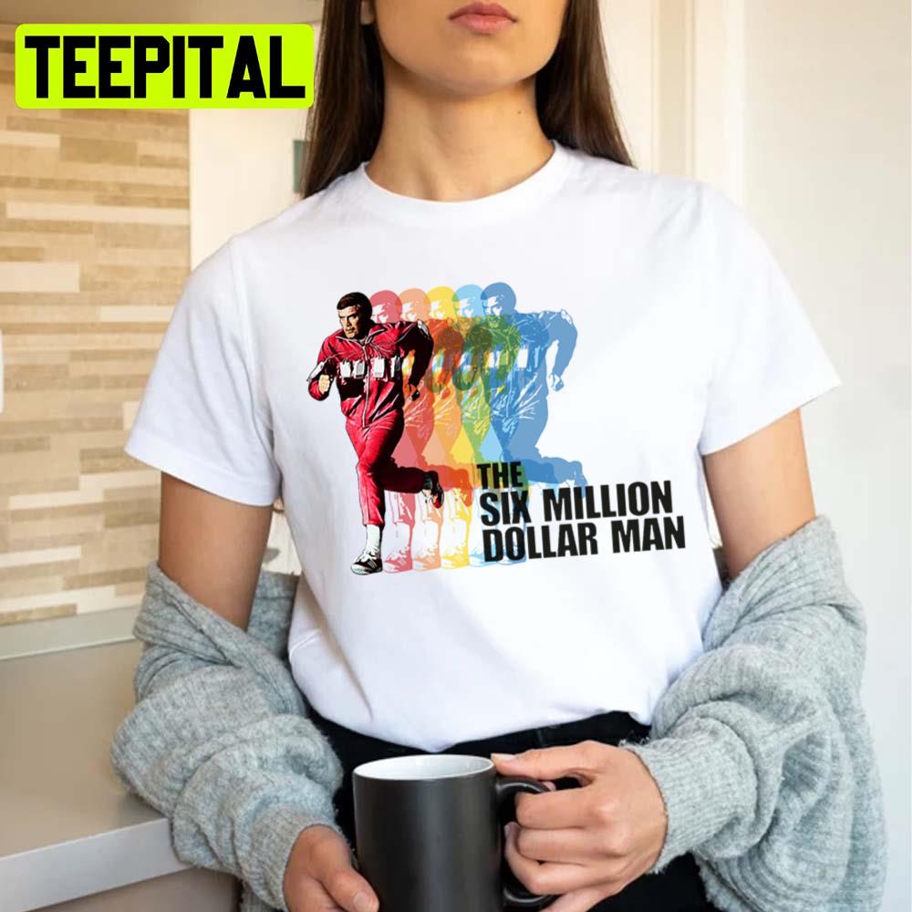Six Million Dollar Man Graphic Unisex Sweatshirt Six Million Dollar Man Graphic Unisex Sweatshirt
