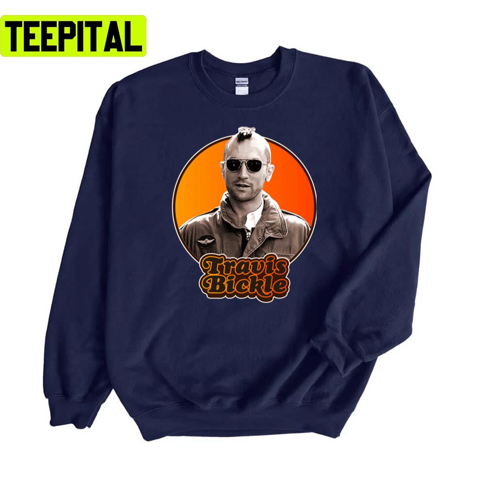 Travis Bickle Taxi Driver Tribute Unisex Sweatshirt Travis Bickle Taxi Driver Tribute Unisex Sweatshirt