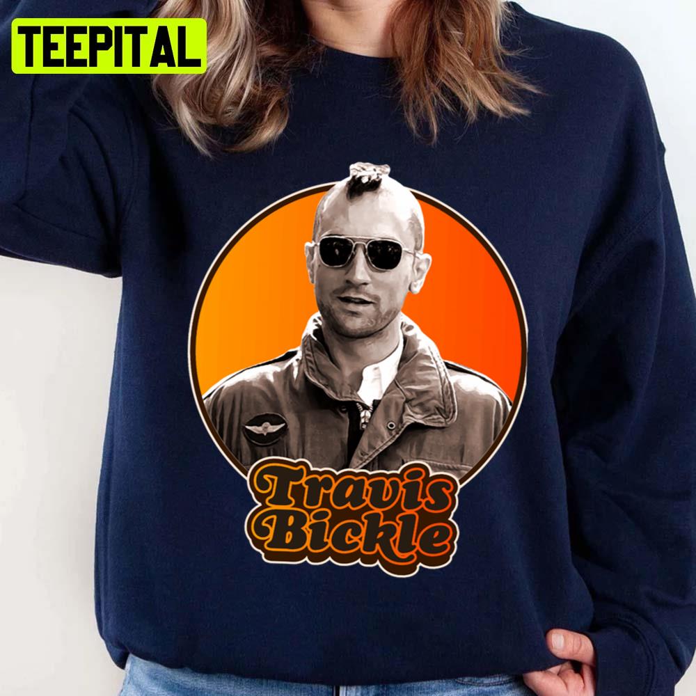 Travis Bickle Taxi Driver Tribute Unisex Sweatshirt Travis Bickle Taxi Driver Tribute Unisex Sweatshirt