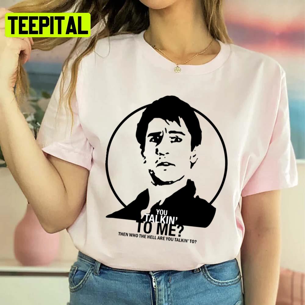Travis Bickle You Talkin' To Me T Taxi Driver Unisex Sweatshirt Travis Bickle You Talkin' To Me T Taxi Driver Unisex Sweatshirt