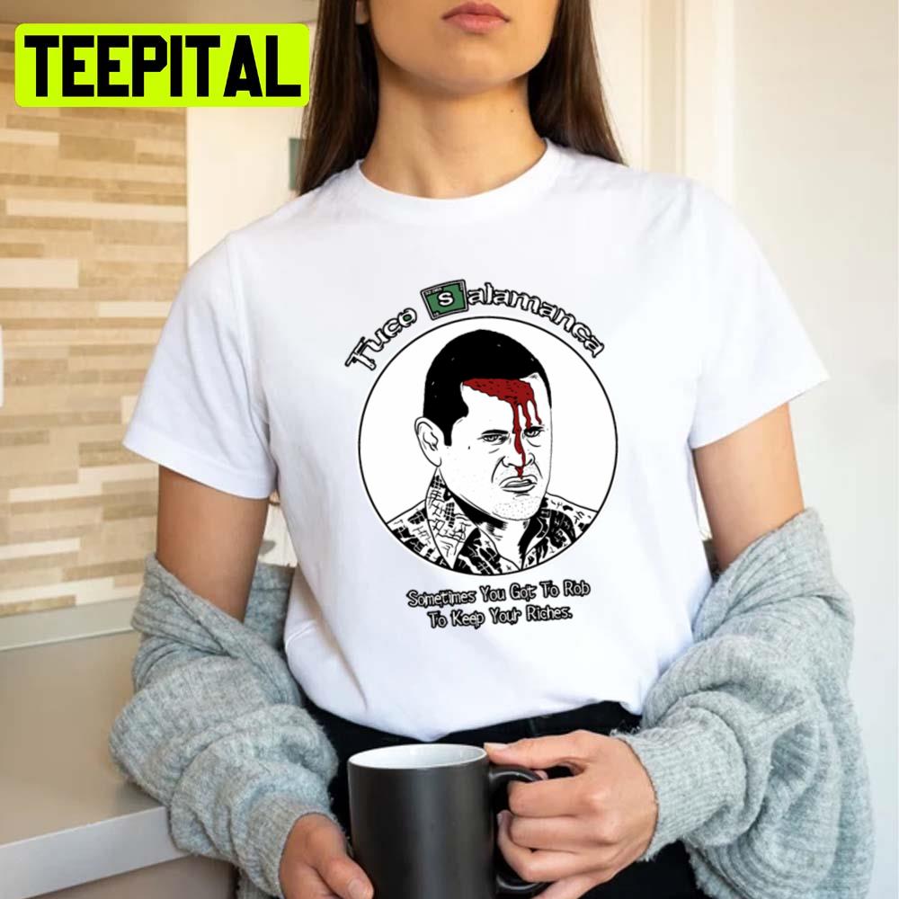 Tuco Salamanca Breaking Bad Unisex Sweatshirt Tuco Salamanca Breaking Bad Unisex Sweatshirt