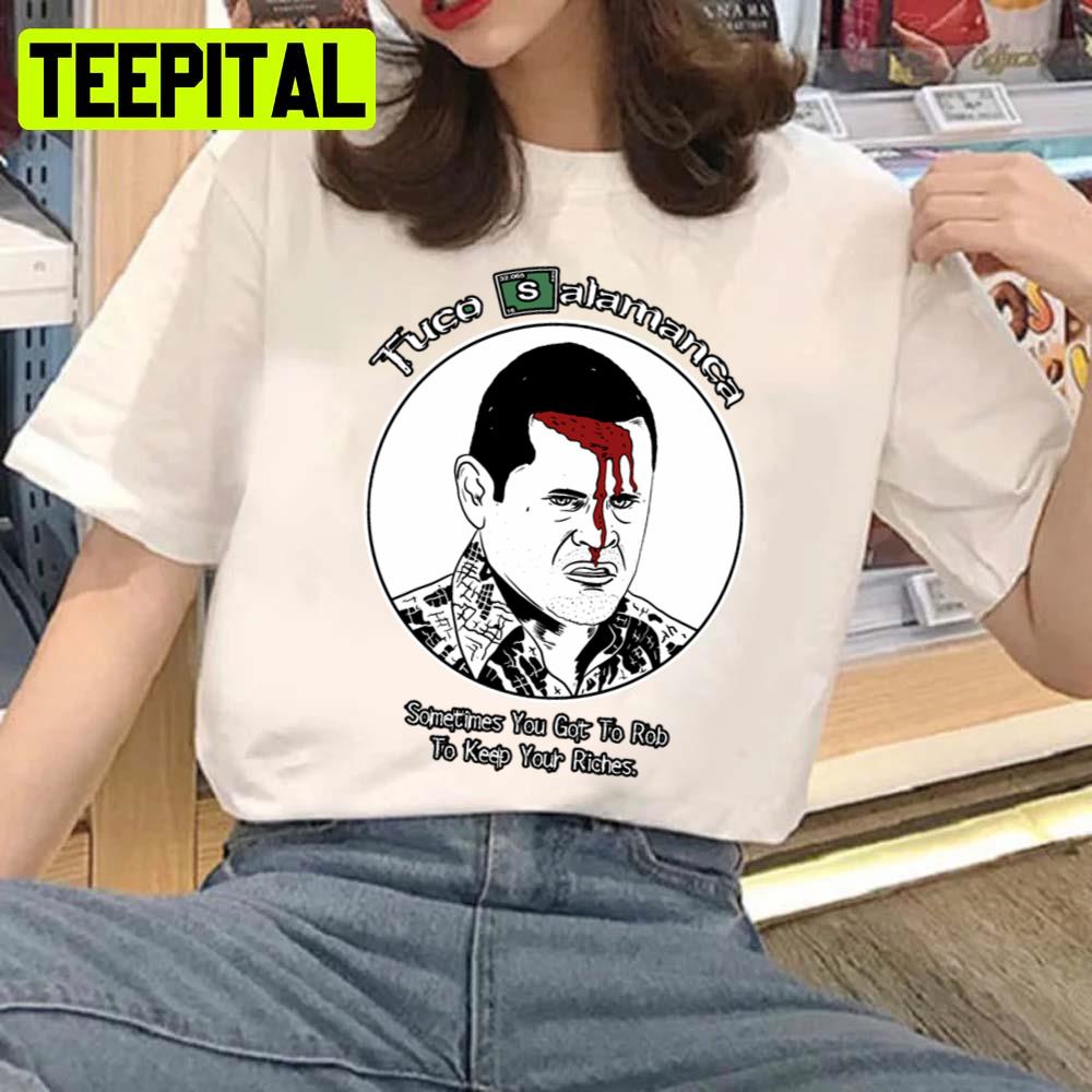Tuco Salamanca Breaking Bad Unisex Sweatshirt Tuco Salamanca Breaking Bad Unisex Sweatshirt