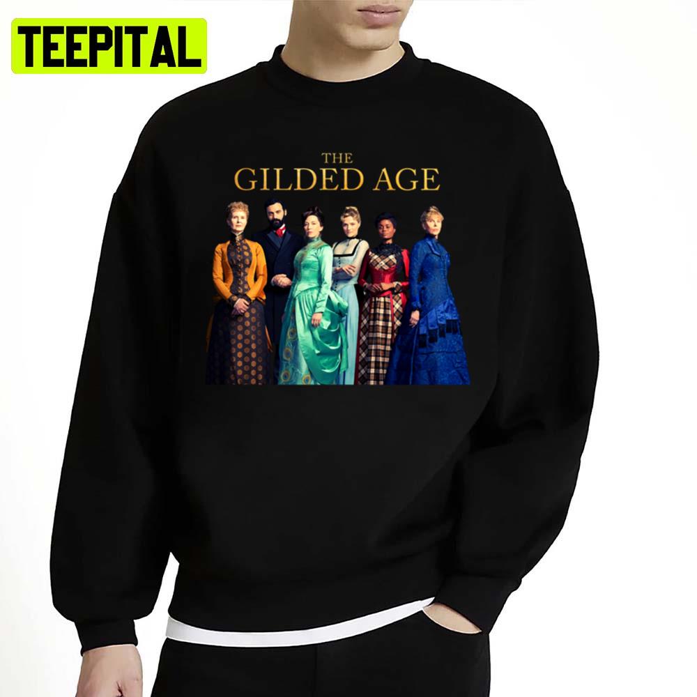 Gilded Age Movie Unisex Sweatshirt Gilded Age Movie Unisex Sweatshirt