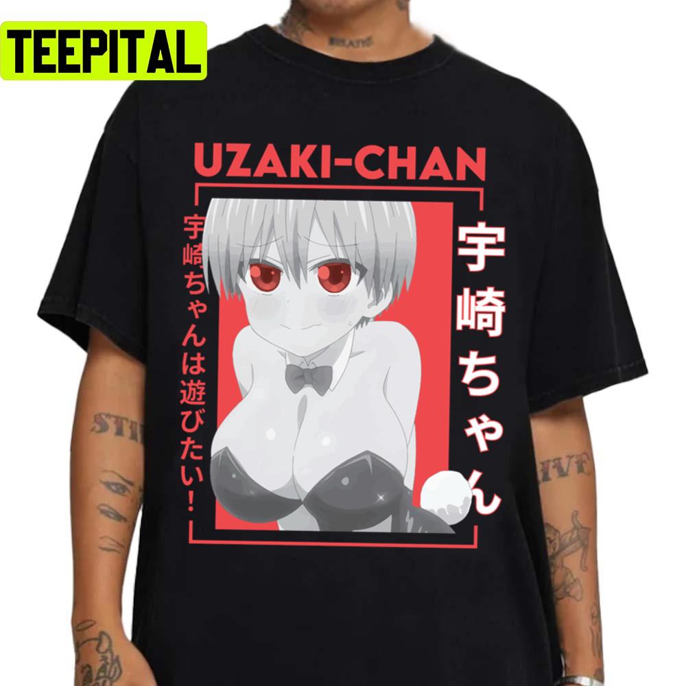 Uzaki Chan In Bunny Suit Unisex T-Shirt Uzaki Chan In Bunny Suit Unisex T-Shirt