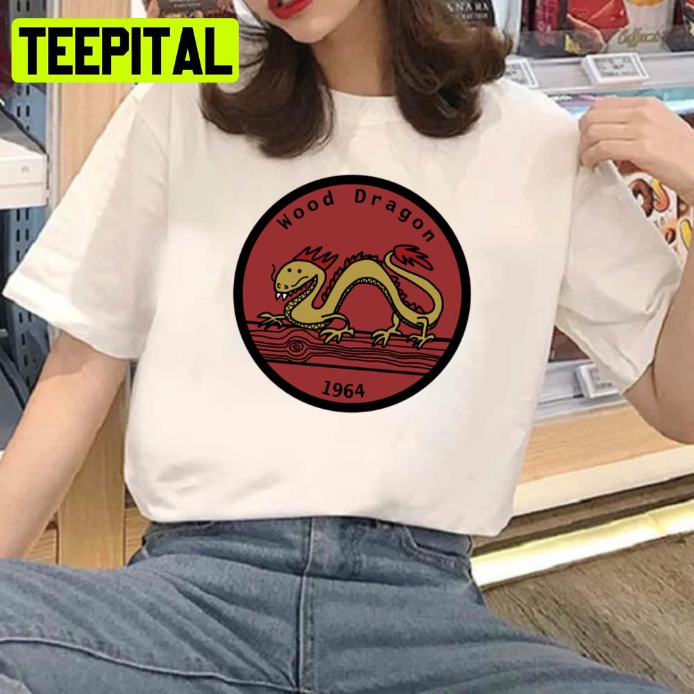 Wood Dragon Year Of The Dragon 1964 Unisex T-Shirt Wood Dragon Year Of The Dragon 1964 Unisex T-Shirt